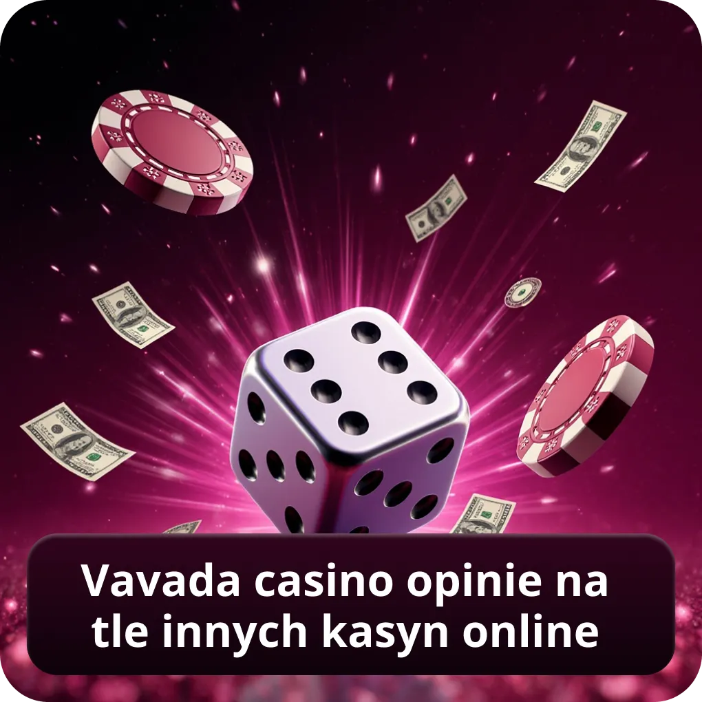 Vavada Casino opinie na tle innych kasyn online