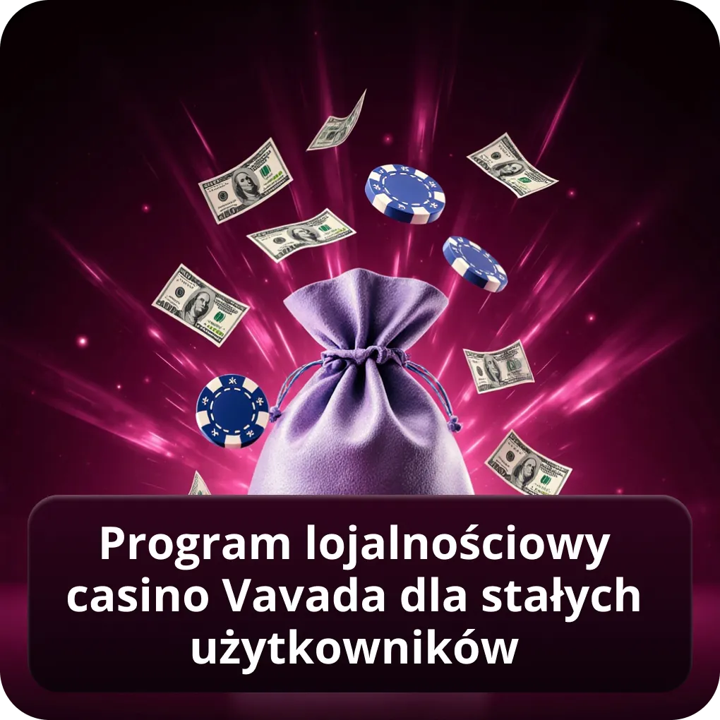 Program lojalnościowy Casino Vavada dla stałych użytkowników